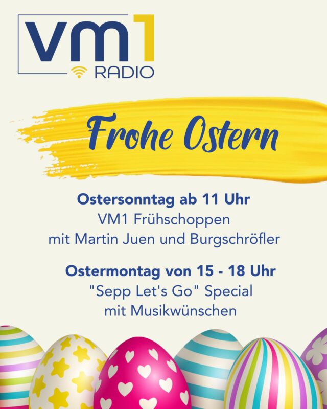 🐰 Frohe Ostern wünschen wir vom gesamten Radio VM1 Team! 🐰 Wir begleiten euch natürlich auch über das Osterwochenende mit unserer Musik:

➡ Am Ostersonntag um 11 Uhr startet Ingo Rotter in den VM1 Früschoppen mit Martin Juen und Burgschröfler

➡ Am Ostermontag gibt es von 15 bis 18 Uhr eine Sondersendung von "Sepp, Let's Go" mit Sepp Mattlschweiger und euren Musikwünschen