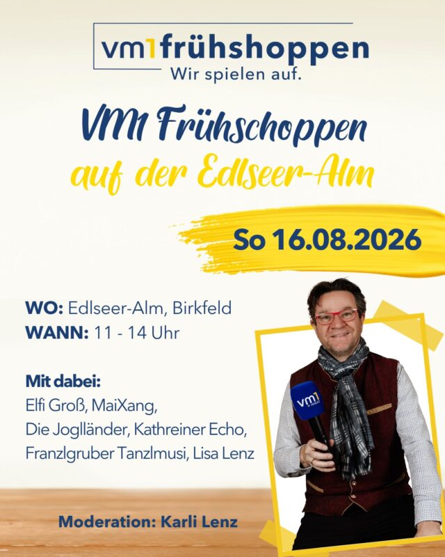 Kommendes Wochenende sind wir in Birkfeld zu Gast - mit dem VM1 Frühschoppen auf der Edlseer-Alm! 🎶 Am Sonntag, den 16. August führt unser lieber Karli Lenz ab 11 Uhr durch das musikalische Programm mit Elfi Groß, MaiXang, Die Joglländer, Kathreiner Echo, Franzlgruber Tanzlmusi und Lisa Lenz. 👏

@karli.lenz @die_edlseer_official @franzlgruber_tanzlmusi @poesievonlisa @diejogllaender